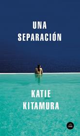 SEPARACION, UNA | 9788439734789 | KITAMURA, KATIE