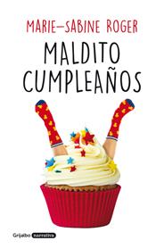 MALDITO CUMPLEAÑOS | 9788425355318 | ROGER, MARIE-SABINE 