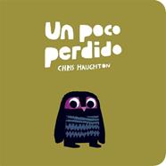 POCO PERDIDO, UN | 9788494047978 | HAUGHTON, CHRIS