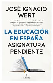 EDUCACION EN ESPAÑA, LA | 9788417954017 | IGNACIO WERT, JOSE