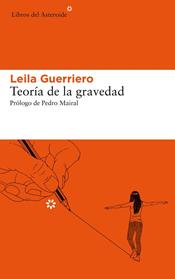 TEORIA DE LA GRAVEDAD | 9788417977177 | GUERRIERO, LEILA