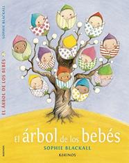 ARBOL DE LOS BEBES, EL  | 9788416126354 | BLACKALL, SOPHIE
