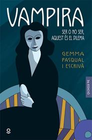 VAMPIRA BARCELONA, LA  | 9788416661442 | PASQUAL I ESCRIVÀ, GEMMA