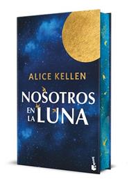NOSOTROS EN LA LUNA EDICION ESPECIAL CON CANTOS DECORADOS | 9788408310525 | KELLEN, ALICE