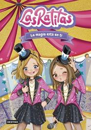 MAGIA ESTA EN TI, LA      LAS RATITAS 10 | 9788408276968 | LAS RATITAS
