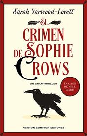 CRIMEN DE SOPHIE CROWS, EL | 9788419620842 | YARWOOD-LOVETT, SARAH