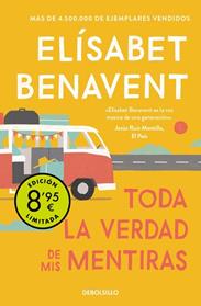 TODA LA VERDAD DE MIS MENTIRAS (CAMPAÑA DE VERANO EDICIÓN LIMITADA) | 9788466381208 | BENAVENT, ELISABET
