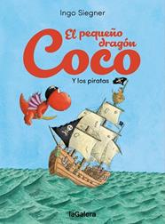 PEQUEÑO DRAGON COCO Y LOS PIRATAS, EL | 9788424676759 | SIEGNER, INGO