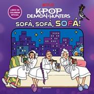 KPOP DEMON HUNTERS  SOFA, SOFA, SOFA | 9791388222313 | NETFLIX