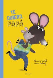 TE QUIERO, PAPA | 9788414063903 | GARIBAL, ALEXANDRA