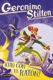 OJO CON EL RATON | 9788408307532 | STILTON, GERONIMO
