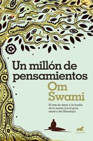 UN MILLON DE PENSAMIENTOS | 9788416076383 | SWAMI, OM