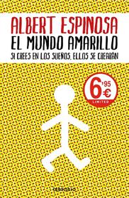 MUNDO AMARILLO, EL | 9788466349499 | ESPINOSA, ALBERT