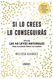 SI LO CREES LO CONSEGUIRAS | 9788416720552 | ALVAREZ, MELISSA