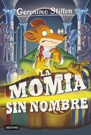 MOMIA SIN NOMBRE, LA  | 9788408155430 | STILTON, GERONIMO