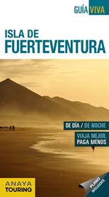 ISLA DE FUERTEVENTURA    GUIA VIVA - ESPAÑA | 9788499359342 | HERNANDEZ BUENO, MARIO