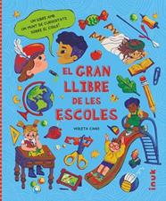 GRAN LLIBRE DE LES ESCOLES, EL | 9788416774975 | CANO SEBASTIAN, VIOLETA