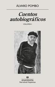 CUENTOS AUTOBIOGRAFICOS | 9788433947840 | POMBO, ALVARO