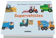 SUPERVEHICLES | 9788491012597 | CLAMENS, MARC  /JAMMES, LAURENCE