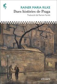 DUES HISTORIES DE PRAGA | 9788416948468 | RILKE, RAINER MARIA