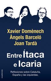 ENTRE ITACA E ICARIA | 9788417541781 | DOMENECH, XAVIER / TARDA, JOAN / BARCELO, ANGELS