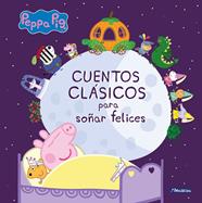 CUENTOS CLASICOS PARA SOÑAR FELICES (PEPPA PIG. PRIMERAS LECTURAS) | 9788448851224