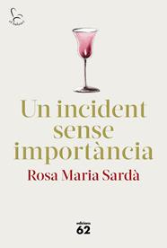 UN INCIDENT SENSE IMPORTANCIA | 9788429778014 | SARDA, ROSA M.