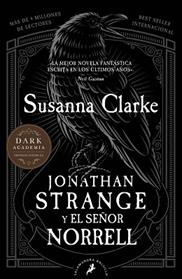 JONATHAN STRANGE Y EL SEÑOR NORRELL | 9788498387308 | CLARKE, SUSANNA