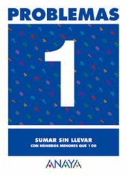 PROBLEMAS 1 SUMAR SIN LLEVAR | 9788466715355 | PASTOR FERNANDEZ, ANDREA/RUIZ CASADO, FRANCISCO/ESCOBAR PASTOR, DIONISIO/MAYORAL PASTOR, ESTHER