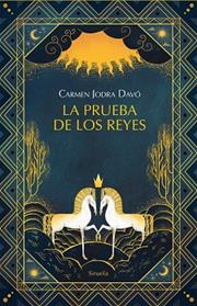 PRUEBA DE LOS REYES, LA | 9788419942739 | JODRA DAVO, CARMEN