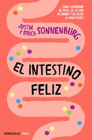 INTESTINO FELIZ, EL | 9788466337823 | SONNENBURG, JUSTIN / SONNENBURG, ERICA
