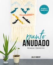 PUNTO ANUDADO ( 100 0G1931) | 9788425231919 | ROBERT, JULIE
