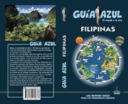 FILIPINAS GUIA AZUL  | 9788480239677 | MAZARRASA MOWINCKEL, LUIS