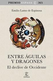 ENTRE AGUILAS Y DRAGONES | 9788467063783 | LAMO DE ESPINOSA, EMILIO