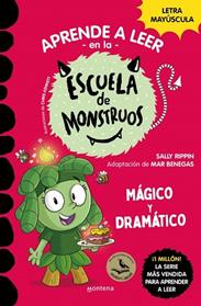 APRENDER A LEER EN LA ESCUELA DE MONSTRUOS 23  MAGICO Y DRAMATICO | 9788410396425 | RIPPIN, SALLY