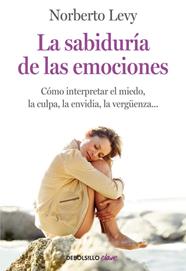 SABIDURIA DE LAS EMOCIONES, LA  | 9788499083933 | LEVY, NORBERTO