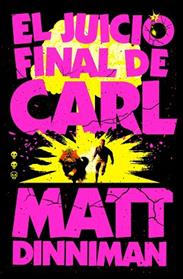 JUICIO FINAL DE CARL, EL  (CARL EL MAZMORRERO 2) | 9788410466081 | DINNIMAN, MATT