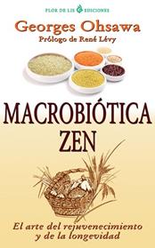 ZEN MACROBIOTICO, EL  | 9788494112706 | OHSAWA, GEORGE 