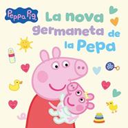 NOVA GERMANETA DE LA PEPA, LA  | 9788448871543 | HASBRO
