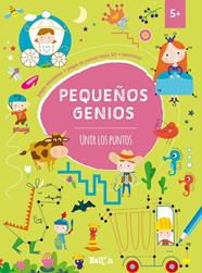 PEQUEÑOS GENIOS   UNIR LOS PUNTOS +5 | 9789403206660 | BALLON