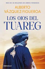 OJOS DEL TUAREG, LOS   TUAREG 2  | 9788466390859 | VAZQUEZ-FIGUEROA, ALBERTO