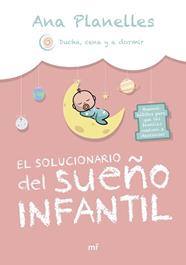 SOLUCIONARIO DEL SUEÑO INFANTIL, EL | 9788427051591 | ANA PLANELLES @DUCHACENAYADORMIR