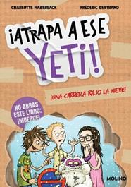 YETI UNA CARRERA BAJO LA NIEVE, ATRAPA A ESE 1  | 9788427252769 | HABERSACK, CHARLOTTE