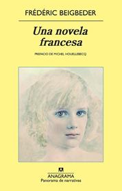 UNA NOVELA FRANCESA | 9788433975690 | BEIGBEDER, FREDERIC
