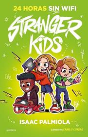 24 HORAS SIN WIFI         STRANGER KIDS 2 - | 9788419357823 | PALMIOLA, ISAAC