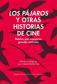 PAJAROS Y OTRAS HISTORIAS DE CINE, LOS | 9791388032189 | CHRISTIE, AGATHA/JOHNSON, DOROTHY M./DU MAURIER, DAPHNE/DOSTOIEVSKI, FIÓDOR M./JOYCE, JAMES