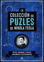 COLECCION DE PUZLES DE NIKOLA TESLA, LA  | 9788466236935 | GALLAND, RICHARD