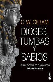 DIOSES, TUMBAS Y SABIOS | 9788423352739 | CERAM, C. W.