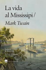 VIDA AL MISSISSIPI, LA | 9791387757168 | TWAIN, MARK