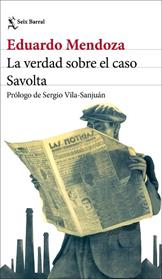 VERDAD SOBRE EL CASO SAVOLTA, LA | 9788432244537 | MENDOZA, EDUARDO
